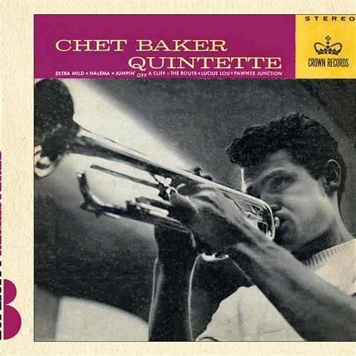 Chet Baker Quintette Chet Baker Quintette