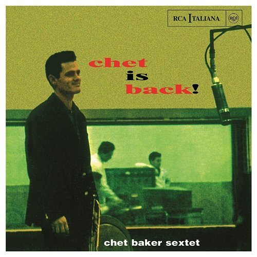 Chet is Back Chet Baker