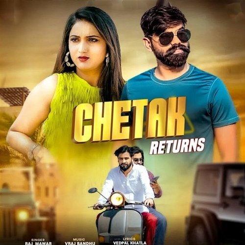 Chetak Returns Raj Mawar