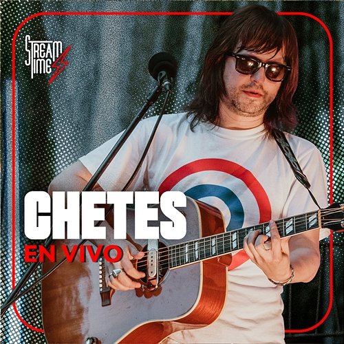 CHETES Streamtime, Chetes