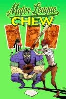 Chew Volume 5: Major League Chew Layman John