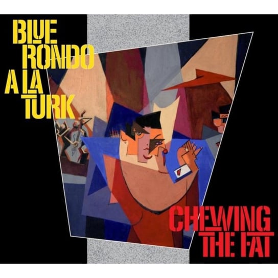 Chewing The Fat Blue Rondo A La Turk