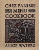 Chez Panisse Menu Cookbook Waters Alice