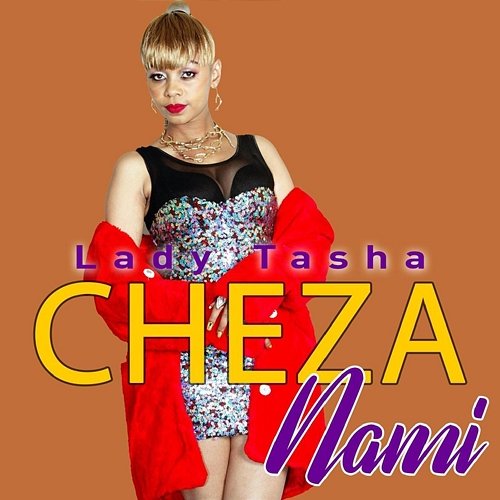 Cheza Nami Lady Tasha