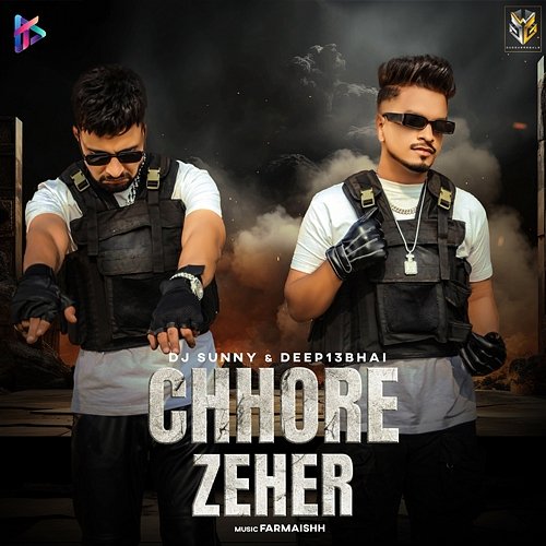 Chhore Zeher DJ Sunny & Deep13Bhai