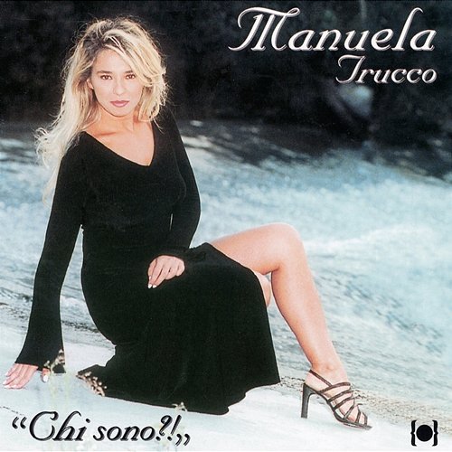 Chi Sono?! Manuela Trucco