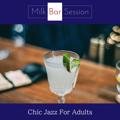 Chic Jazz for Adults Milk Bar Session