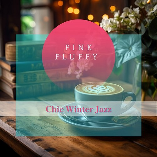Chic Winter Jazz Pink Fluffy