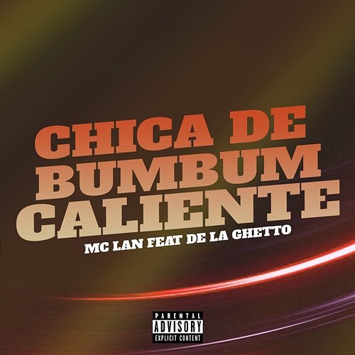 Chica de Bumbum Caliente MC Lan feat. De La Guetto
