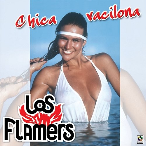 Chica Vacilona Los Flamers