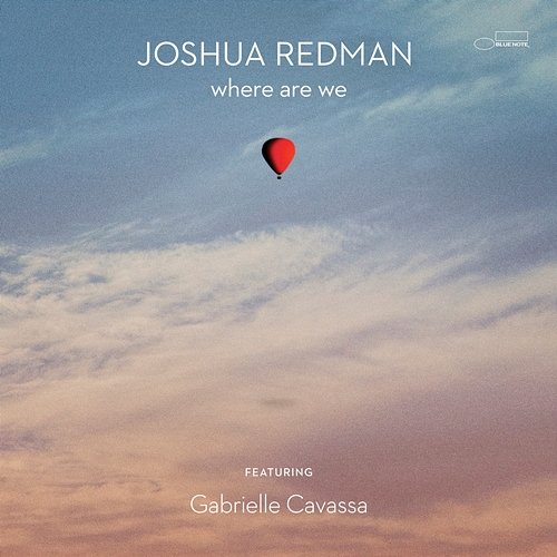 Chicago Blues Joshua Redman feat. Gabrielle Cavassa