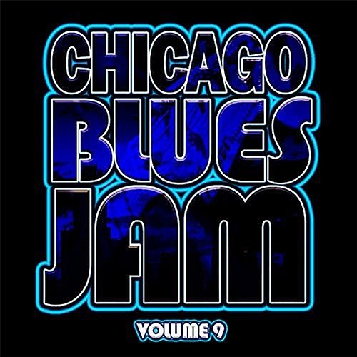 Chicago Blues Jam, Vol. 9 James Harman & Fenton Robinson