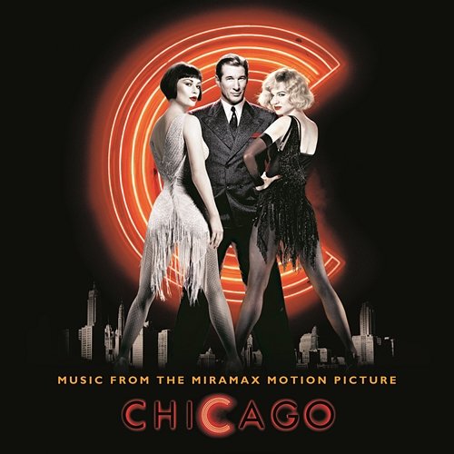 Chicago - Music From The Miramax Motion Picture Original Motion Picture Soundtrack