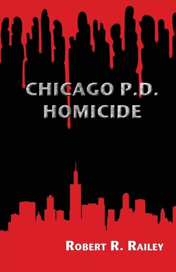 Chicago P.D., Homicide Railey Robert R.