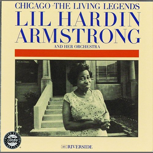 Chicago: The Living Legends Lil Hardin Armstrong And Her Orchestra
