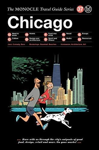 Chicago. The Monocle Travel Guide Series Opracowanie zbiorowe