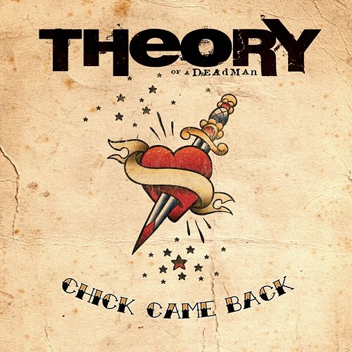 Chick Came Back Theory Of A Deadman