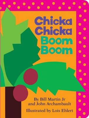 Chicka Chicka Boom Boom Bill Martin
