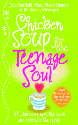 Chicken Soup For The Teenage Soul Canfield Jack
