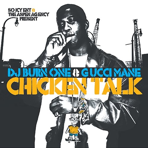 Chicken Talk Gucci Mane