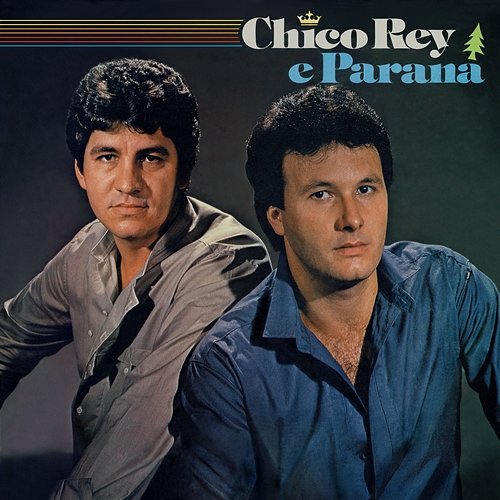 Chico Rey & Paraná (Vol. 4) Chico Rey & Paraná