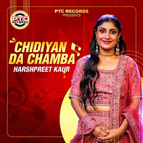 Chidiyan Da Chamba Harshpreet Kaur