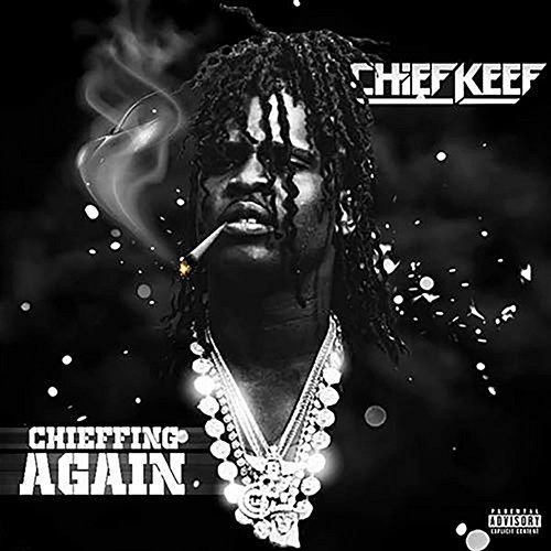 Chieffing Again Chief Keef