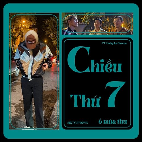 chiều thứ 7 SIXTYUPTOWN feat. Daisy Le Garçon