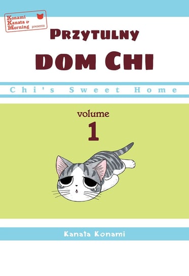 Chii’s Sweet Home. Tom 1 Konami Kanata
