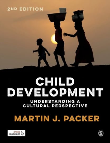 Child Development. Understanding A Cultural Perspective Martin J. Packer
