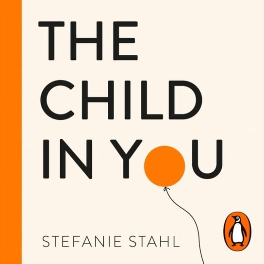Child In You Stahl Stefanie