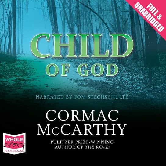Child of God Mccarthy Cormac