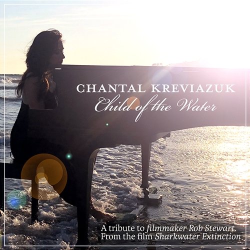 Child of the Water Chantal Kreviazuk