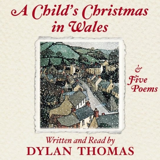 Child's Christmas In Wales Thomas Dylan
