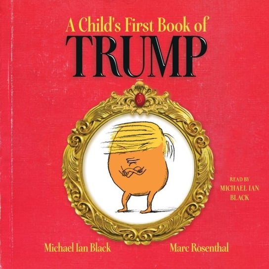 Child's First Book of Trump - audiobook Black Michael Ian