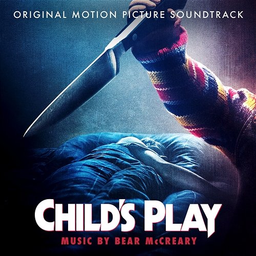Child's Play (Original Motion Picture Soundtrack) Bear McCreary