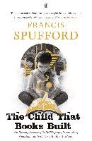 Child that Books Built Spufford Francis