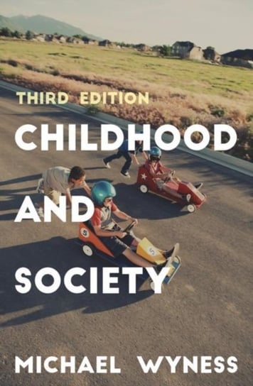 Childhood and Society Michael Wyness