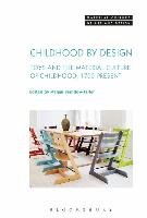 Childhood by Design Brandow-Faller Megan