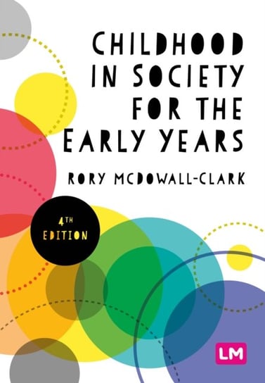 Childhood in Society for the Early Years Rory Clark