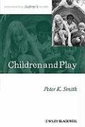 Children and Play Smith Peter K.