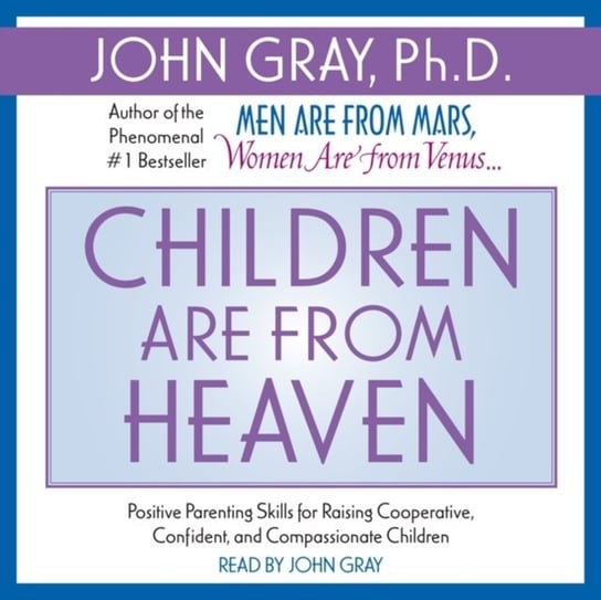Children are from Heaven Gray John