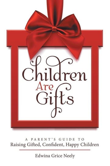 Children Are Gifts Neely Edwina Grice