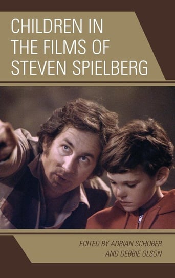 Children in the Films of Steven Spielberg Rowman & Littlefield Publishing Group Inc