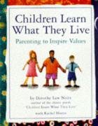Children Learn What They Live Nolte Dorothy Law, Harris Rachel