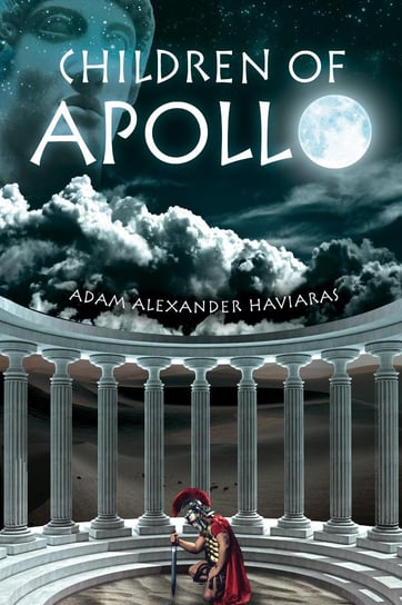 Children of Apollo Adam Alexander Haviaras