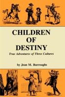 Children of Destiny Burroughs Jean M.