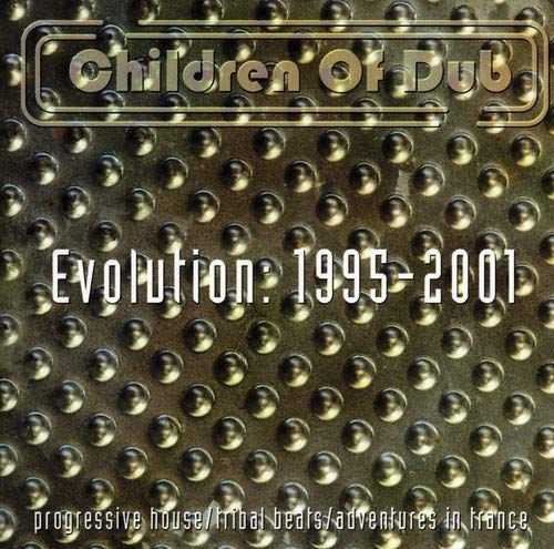 Children Of Dub Evolution 1993-2020 Children Of Dub