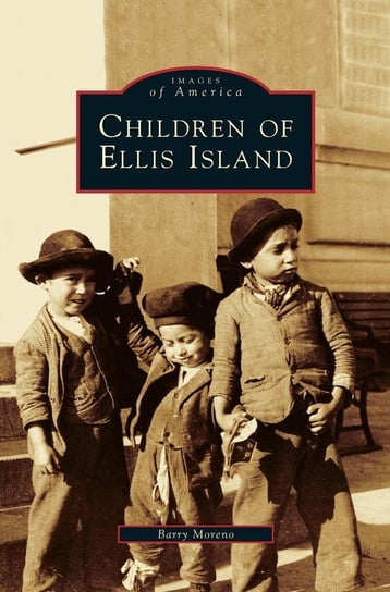Children of Ellis Island Moreno Barry