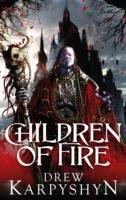 Children of Fire Karpyshyn Drew